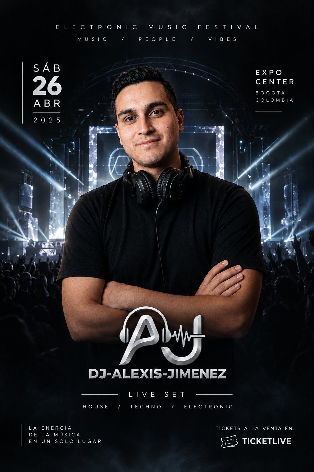Póster vertical del Electronic Music Festival con DJ Alexis Jiménez y el logo AJ; se lee: sáb 26 abr 2025, Expo Center, Bogotá