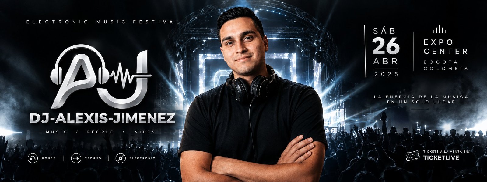 Póster panorámico del Electronic Music Festival con el logo AJ y DJ Alexis Jiménez frente a la multitud; se lee: sáb 26 abr 2025, Expo Center, Bogotá